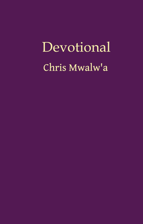 Kniha Devotional Chris Mwalw'a
