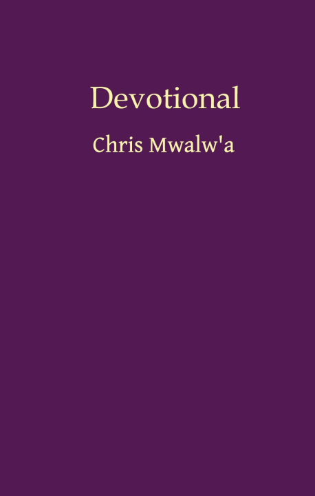 Boek Devotional Chris Mwalw'a
