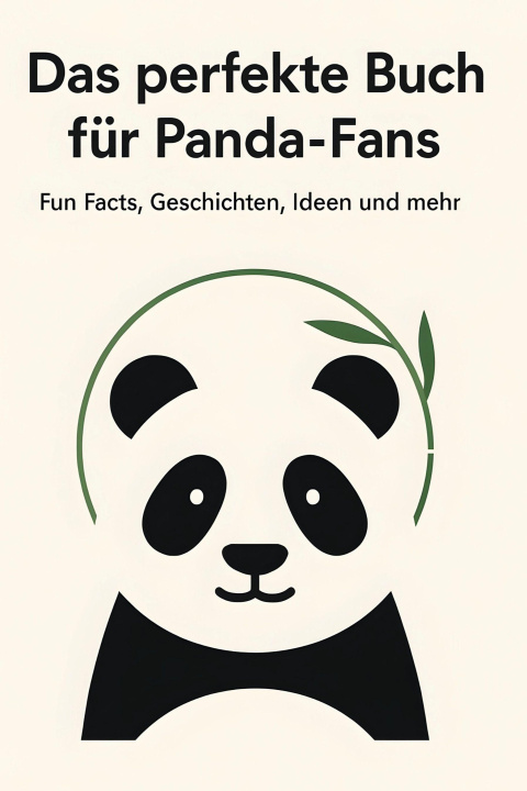 Kniha Das perfekte Buch für Panda-Fans Anna Schubert