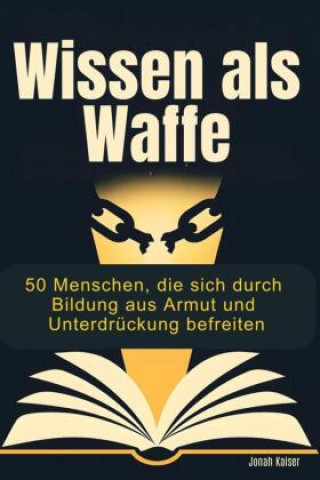 Kniha Wissen als Waffe Jonah Kaiser
