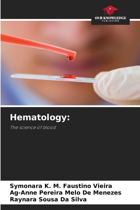 Kniha Hematology: Symonara K. M. Faustino Vieira