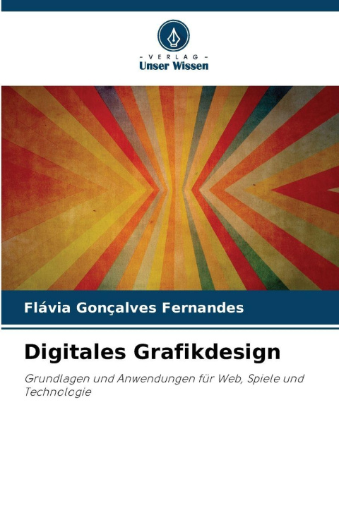 Kniha Digitales Grafikdesign Flávia Gonçalves Fernandes