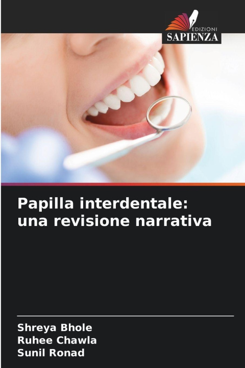 Kniha Papilla interdentale: una revisione narrativa Shreya Bhole