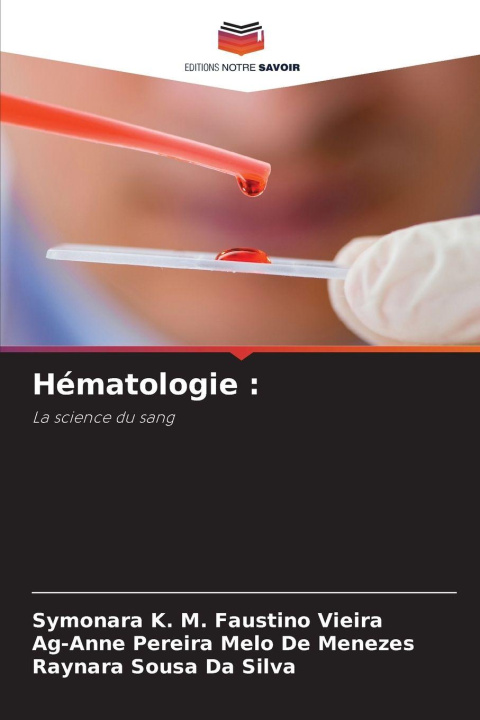 Kniha Hématologie : Symonara K. M. Faustino Vieira