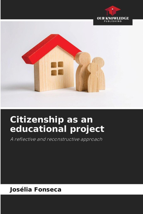 Kniha Citizenship as an educational project Josélia Fonseca