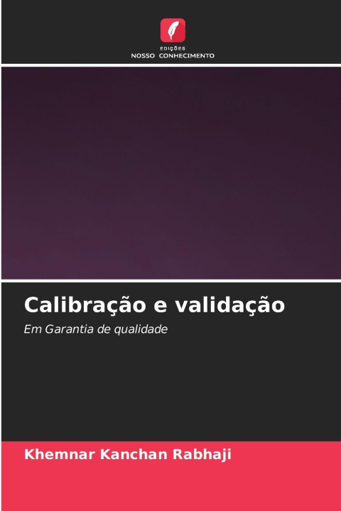 Knjiga Calibração e validação Khemnar Kanchan Rabhaji
