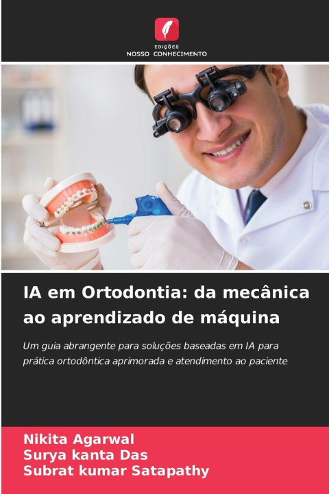 Kniha IA em Ortodontia: da mecânica ao aprendizado de máquina Nikita Agarwal