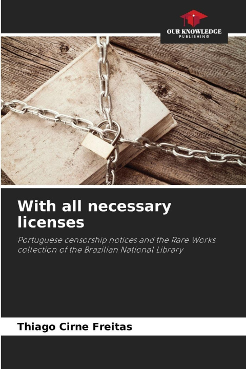 Kniha With all necessary licenses Thiago Cirne Freitas