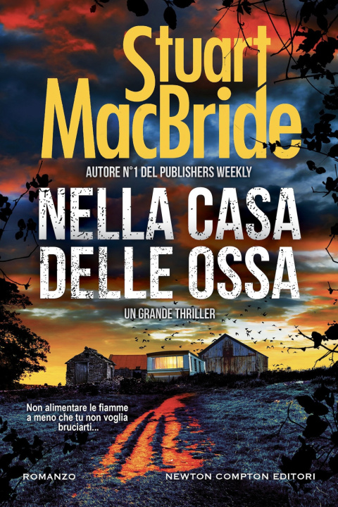 Knjiga Nella casa delle ossa Stuart MacBride