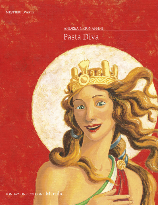 Kniha Pasta Diva Andrea Grignaffini