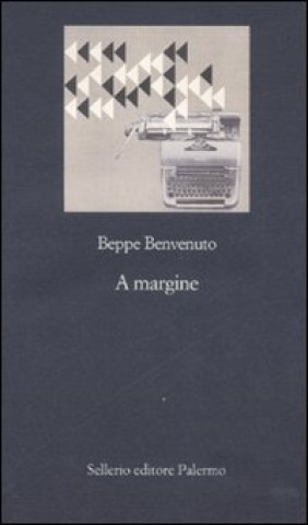 Kniha A margine Beppe Benvenuto