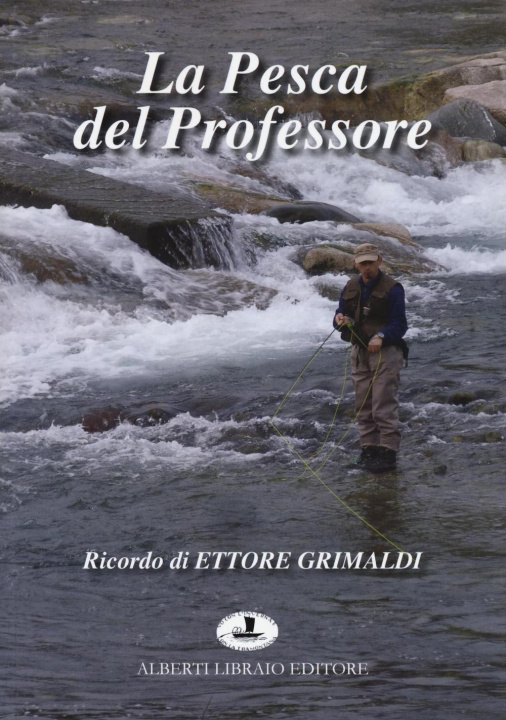 Kniha pesca del professore Ettore Grimaldi