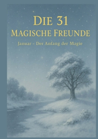 Kniha Die 31 magischen Freunde Mike Prillwitz