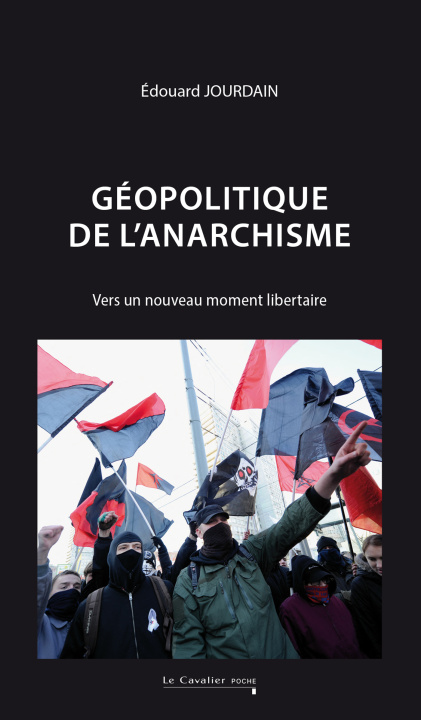 Βιβλίο Géopolitique de l'anarchisme Jourdain