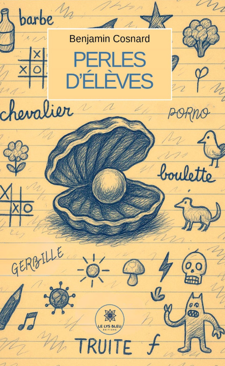 Kniha Perles d'élèves Benjamin Cosnard
