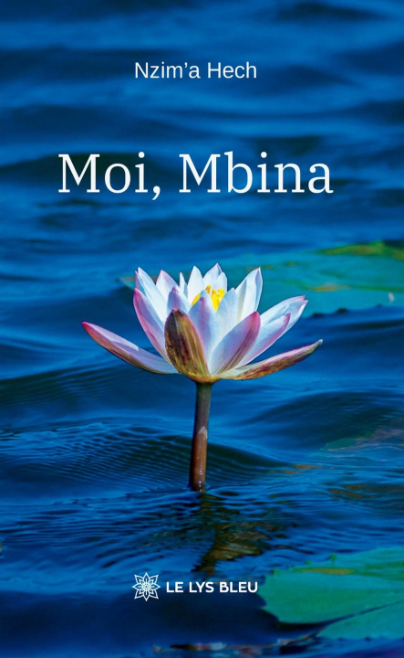 Kniha Moi, Mbina Nzim'a Hech