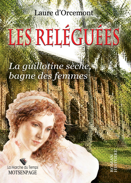 Βιβλίο LES RELÉGUÉES Laure d'Orcemont