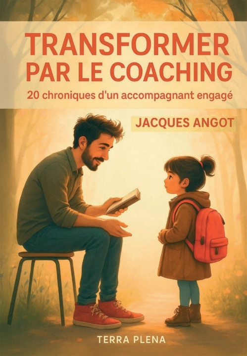 Knjiga Transformer par le coaching Jacques Angot