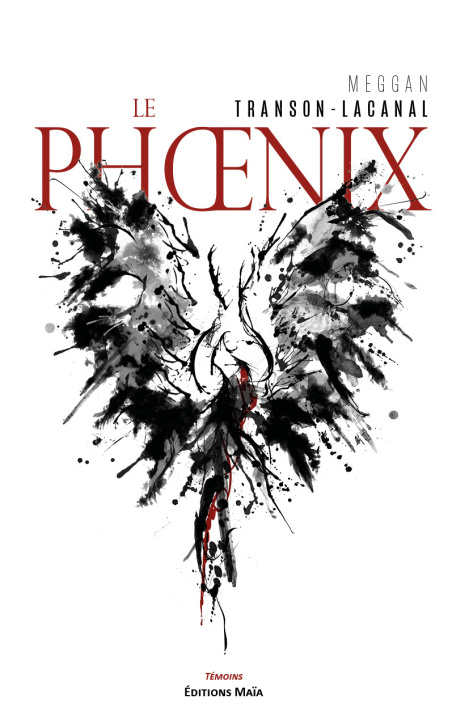 Kniha Le phœnix Meggan Transon-Lacanal
