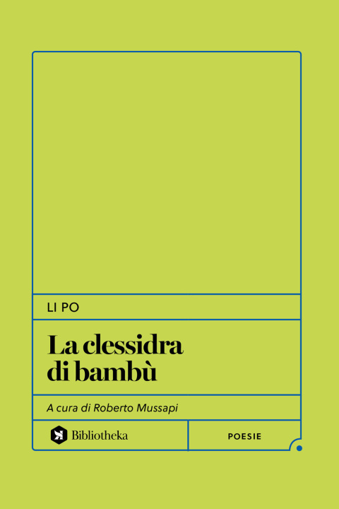 Kniha clessidra di bambu Li Po