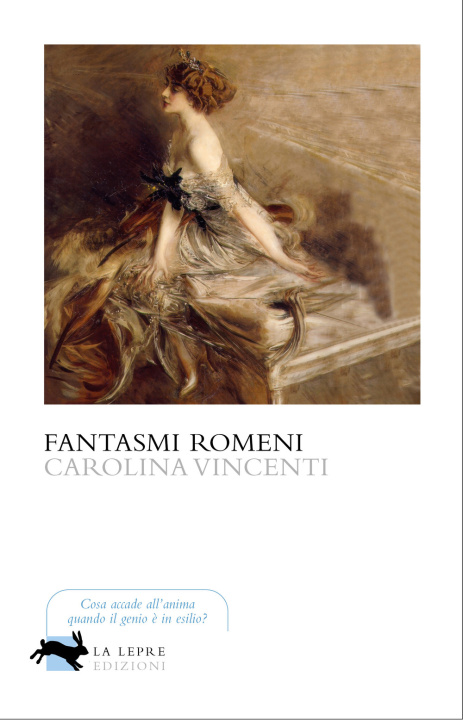 Kniha Fantasmi romeni Carolina Vincenti