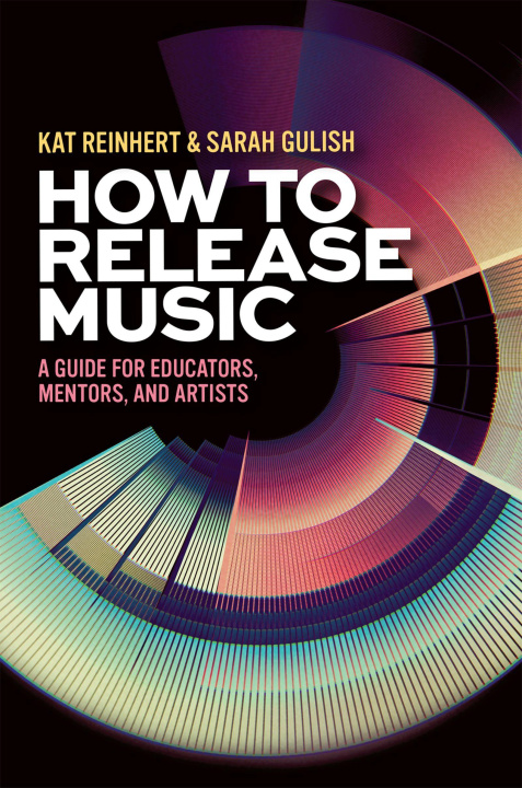 E-book How to Release Music Kat Reinhert