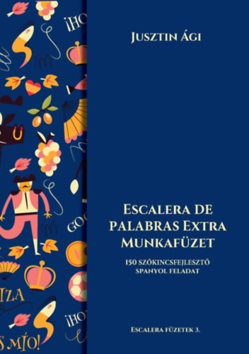Buch Escalera de palabras extra munkafüzet Jusztin Ági