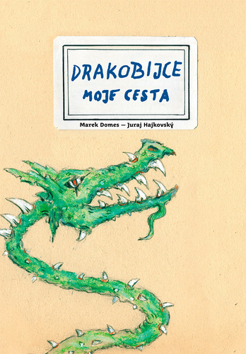 Книга Drakobijce Moje cesta Marek Domes