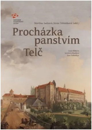 Kniha Procházka panstvím Telč Martina Indrová