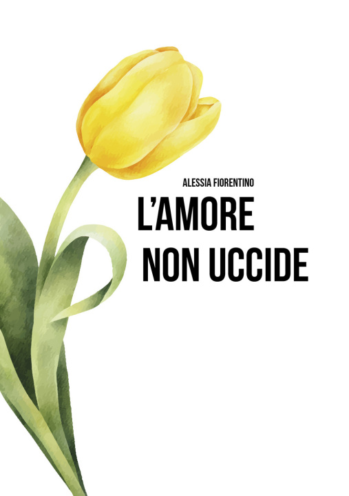 Kniha amore non uccide Alessia Fiorentino