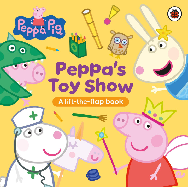 Kniha Peppa Pig: Peppa’s Toy Show Peppa Pig