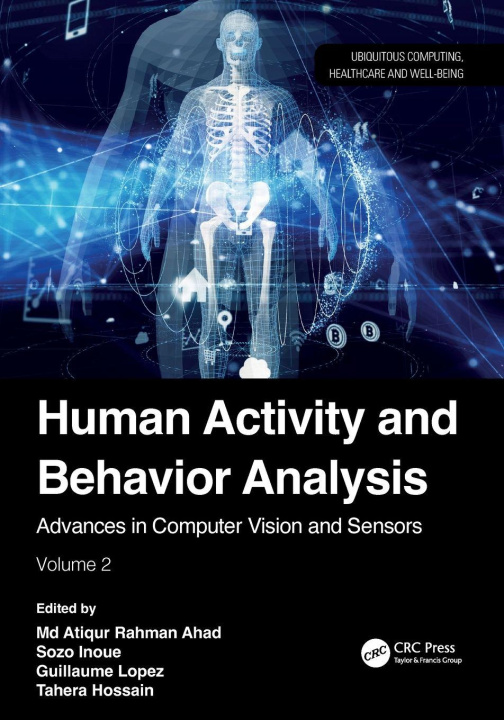 Kniha Human Activity and Behavior Analysis Md Atiqur Rahman Ahad