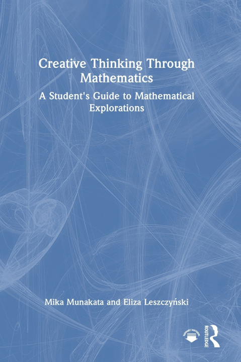 Kniha Creative Thinking Through Mathematics Mika Munakata