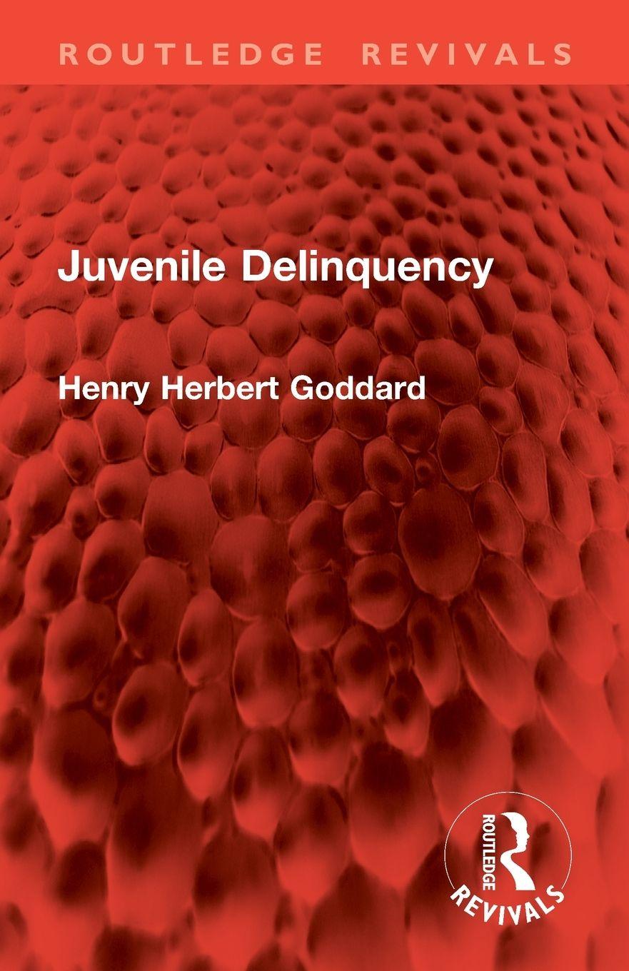Kniha Juvenile Delinquency Henry Herbert Goddard