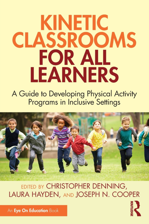 Книга Kinetic Classrooms for All Learners Joseph N. Cooper