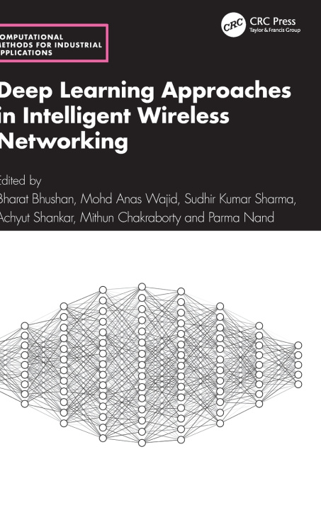 Kniha Deep Learning Approaches in Intelligent Wireless Networking Bharat Bhushan