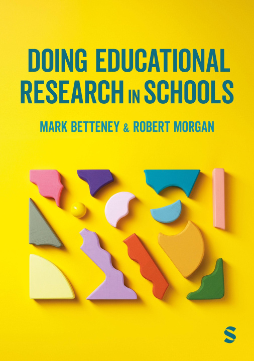 Libro Doing Educational Research in Schools Mark Betteney