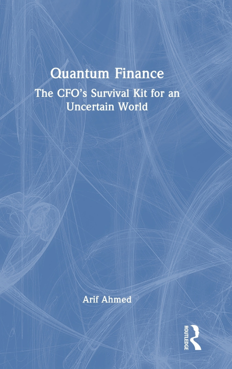 Kniha Quantum Finance Arif Ahmed