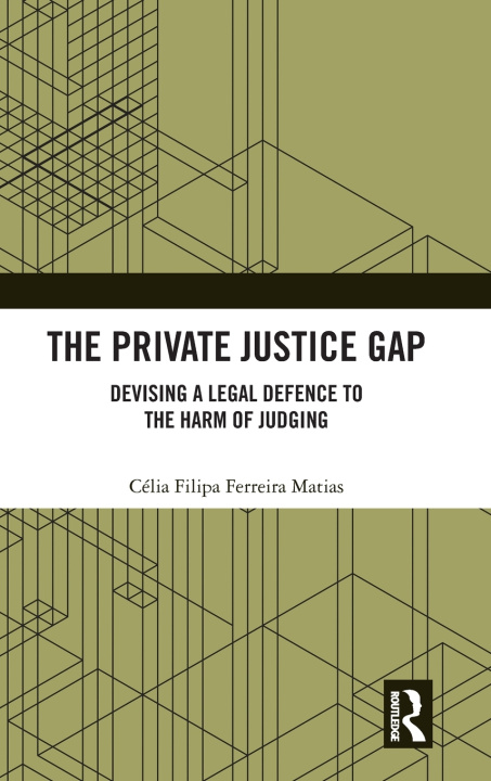 Kniha Private Justice Gap Matias