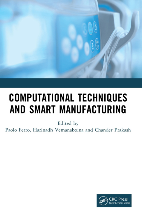 Kniha Computational Techniques and Smart Manufacturing Harinadh Vemanaboina