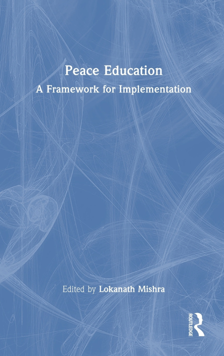 Kniha Peace Education Lokanath Mishra