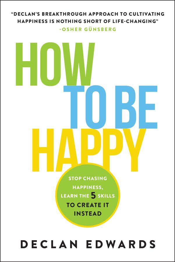 Buch How To Be Happy Declan Edwards