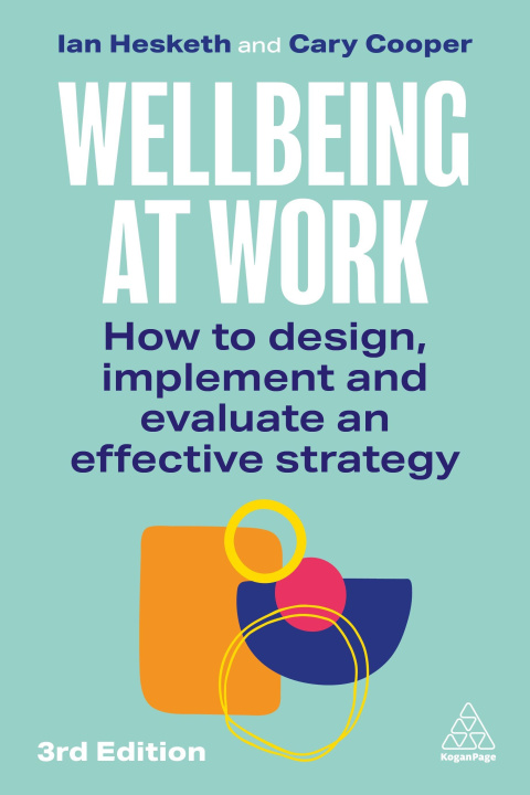 Kniha Wellbeing at Work Ian Hesketh