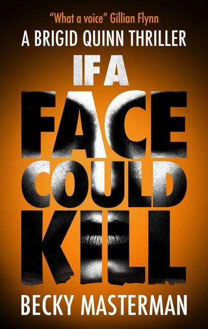 Kniha If A Face Could Kill Becky Masterman