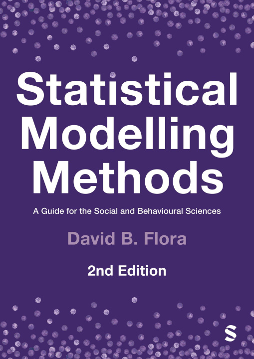 Kniha Statistical Modelling Methods David B. Flora
