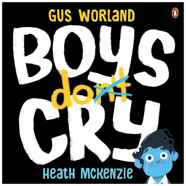 Kniha Boys Do Cry Gus Worland