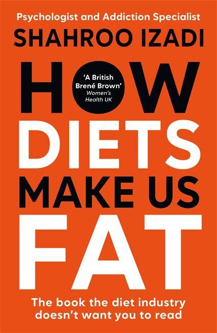 Kniha How Diets Make Us Fat Shahroo Izadi