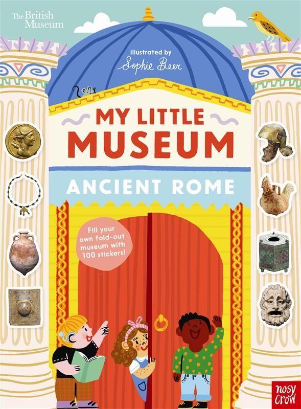Kniha British Museum: My Little Museum: Ancient Rome Nosy Crow Ltd