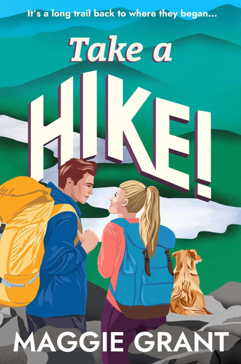 Kniha Take a Hike! Maggie Grant