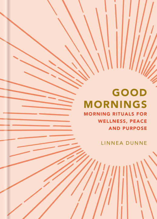 Kniha Good Mornings Linnea Dunne